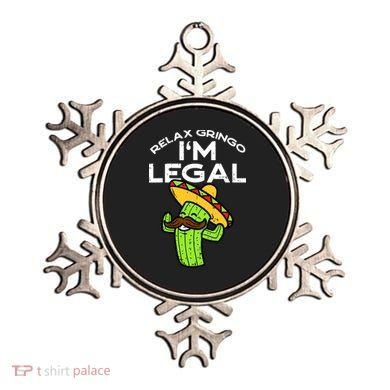 Relax Gringo Im Legal Funny Cinco De Mayo Mexican Immigrant Ornament