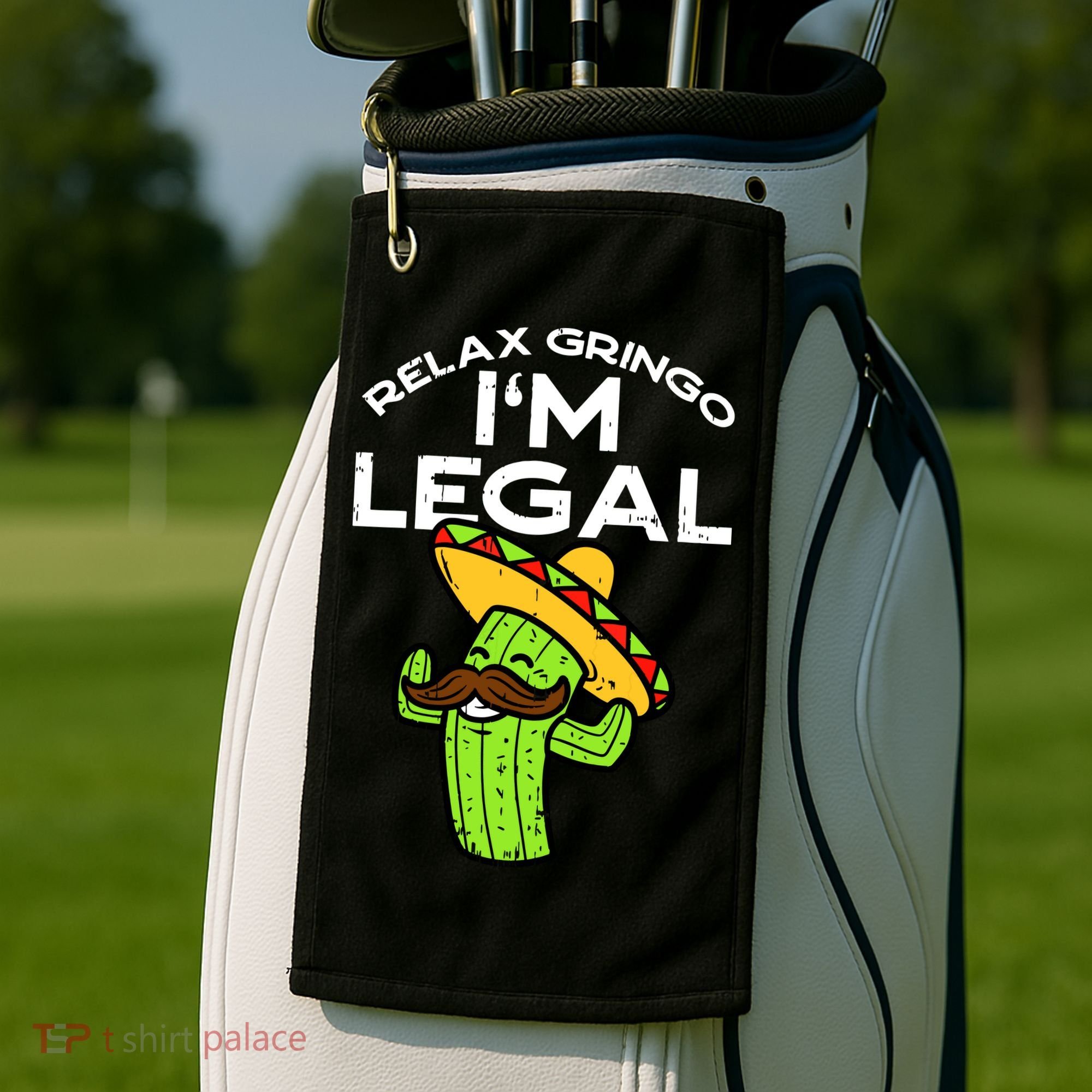 Relax Gringo Im Legal Funny Cinco De Mayo Mexican Immigrant Golf Towel