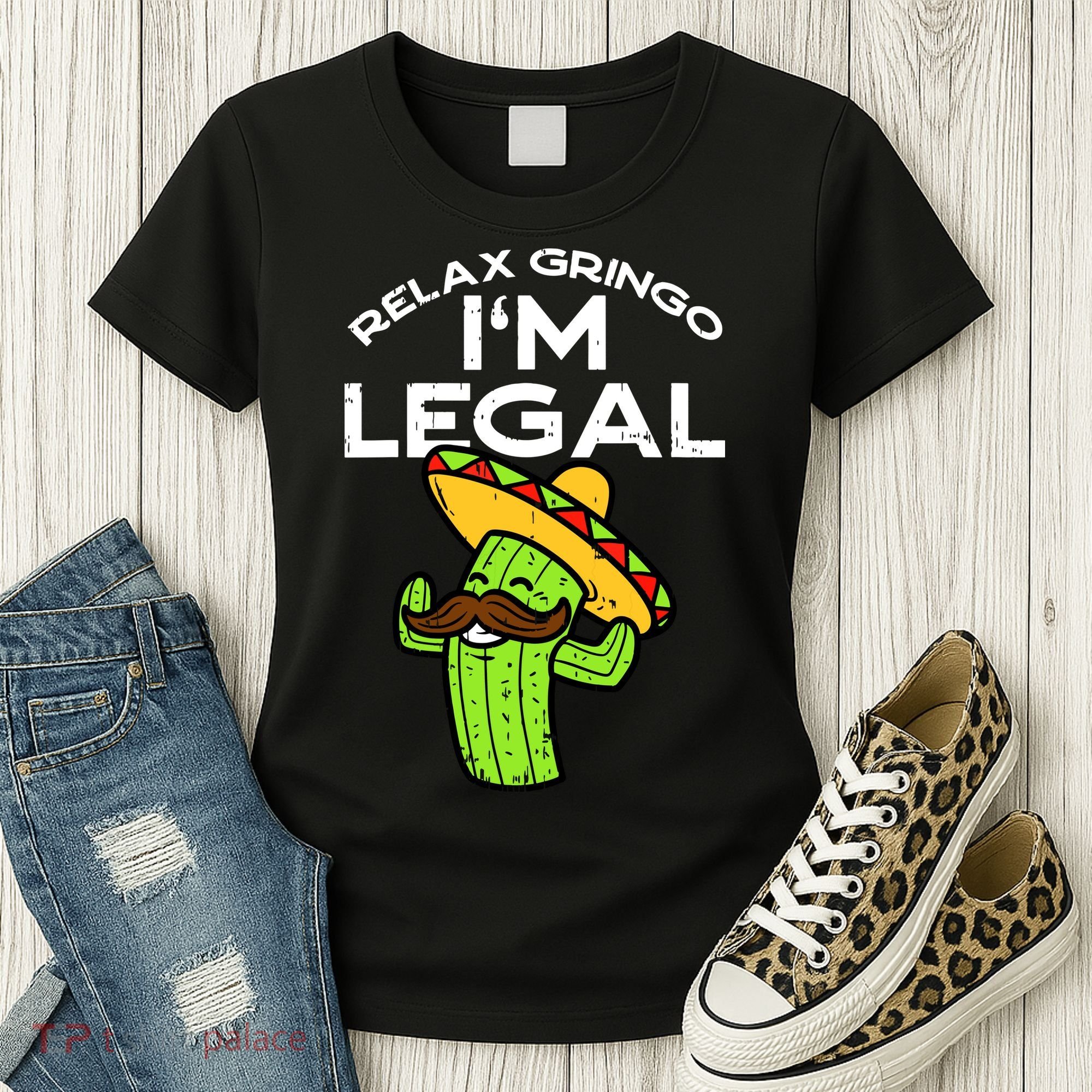 Relax Gringo Im Legal Funny Cinco De Mayo Mexican Immigrant Women's T-Shirt