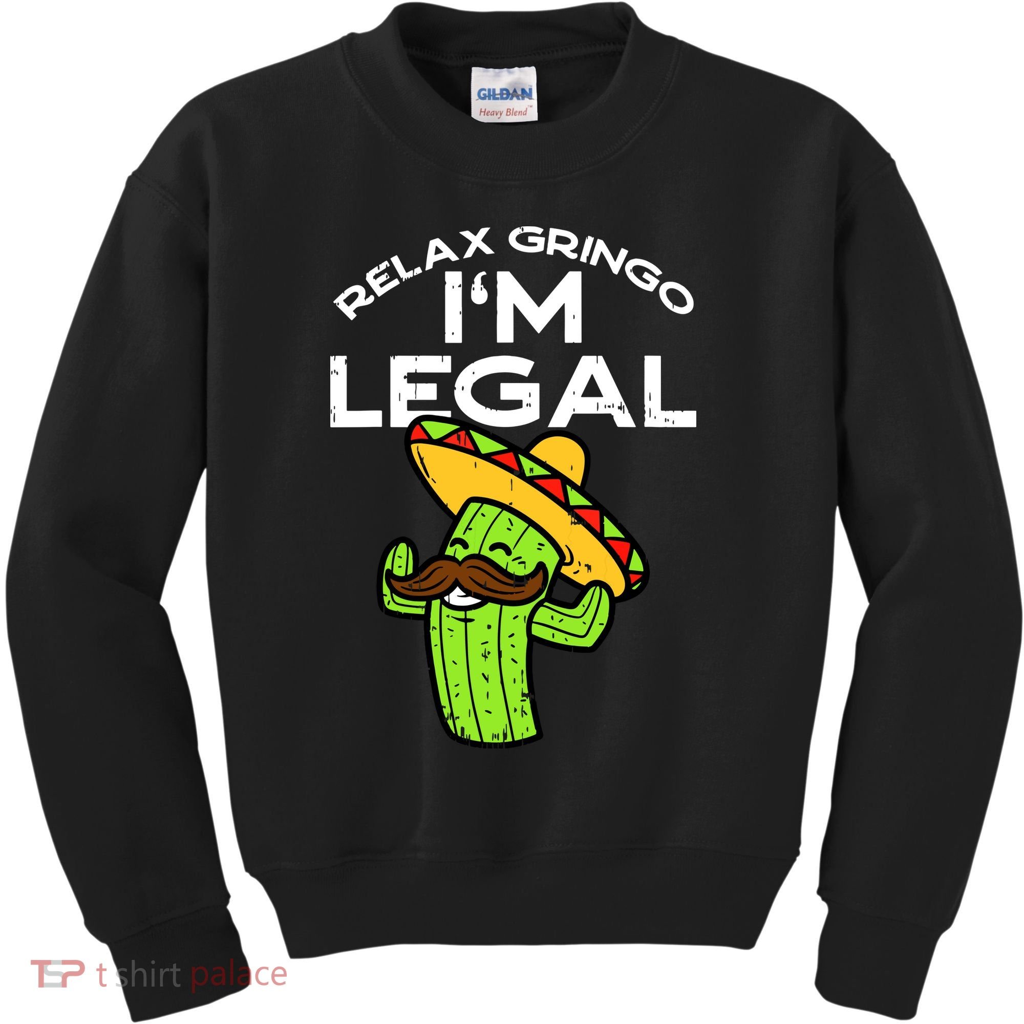 Relax Gringo Im Legal Funny Cinco De Mayo Mexican Immigrant Kids Sweatshirt