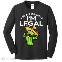 Relax Gringo Im Legal Funny Cinco De Mayo Mexican Immigrant Kids Long Sleeve Shirt thumb 0