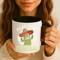 Relax Gringo Im Legal Funny Cinco De Mayo Mexican Immigrant Coffee Mug thumb 3