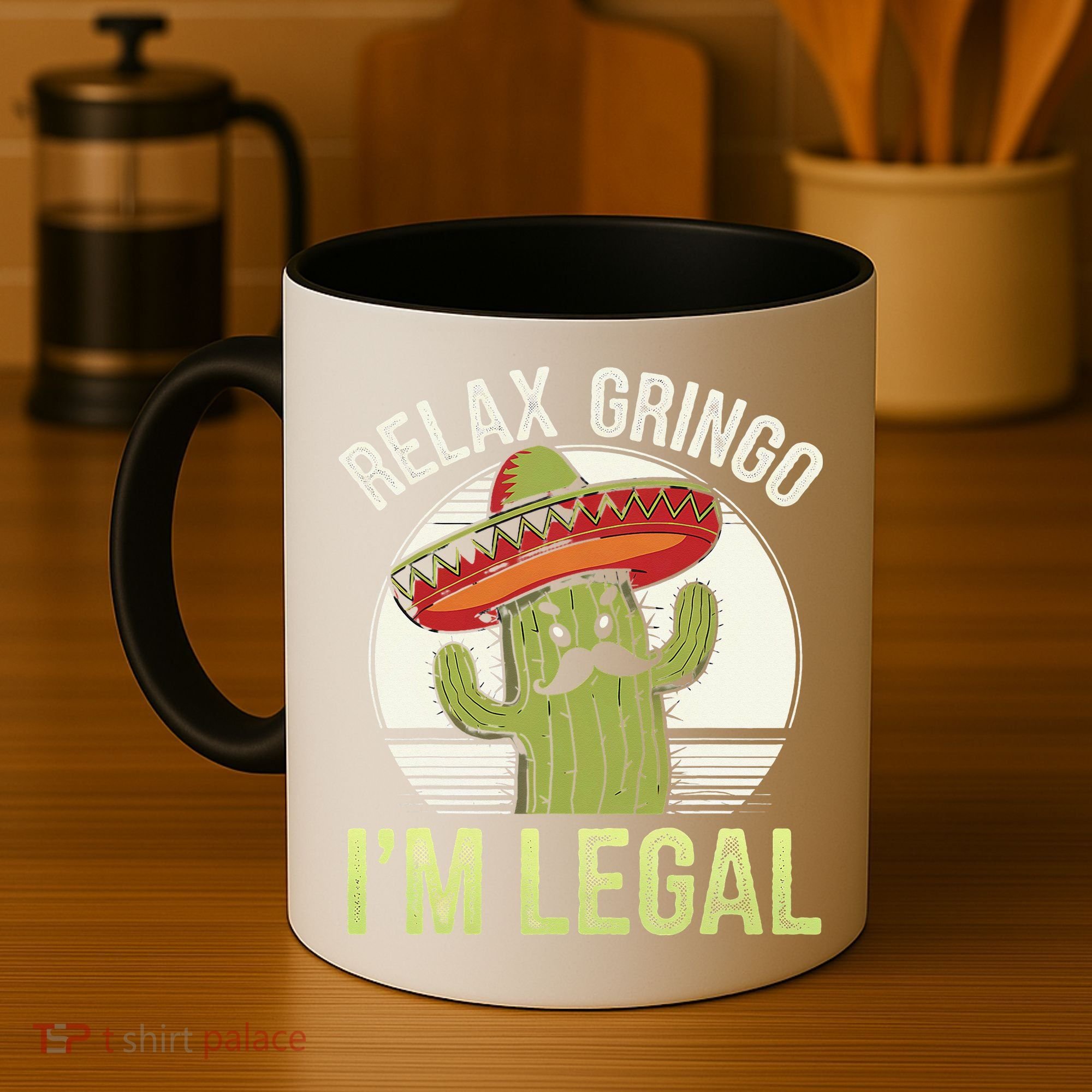 Relax Gringo Im Legal Funny Cinco De Mayo Mexican Immigrant Coffee Mug