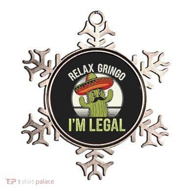 Relax Gringo Im Legal Funny Cinco De Mayo Mexican Immigrant Ornament