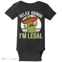Relax Gringo Im Legal Funny Cinco De Mayo Mexican Immigrant Baby Bodysuit thumb 0