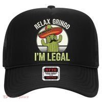 Relax Gringo Im Legal Funny Cinco De Mayo Mexican Immigrant Hat thumb 0