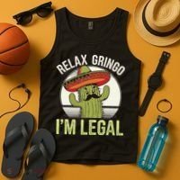 Relax Gringo Im Legal Funny Cinco De Mayo Mexican Immigrant Tank Top thumb 4