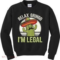 Relax Gringo Im Legal Funny Cinco De Mayo Mexican Immigrant Kids Sweatshirt thumb 0