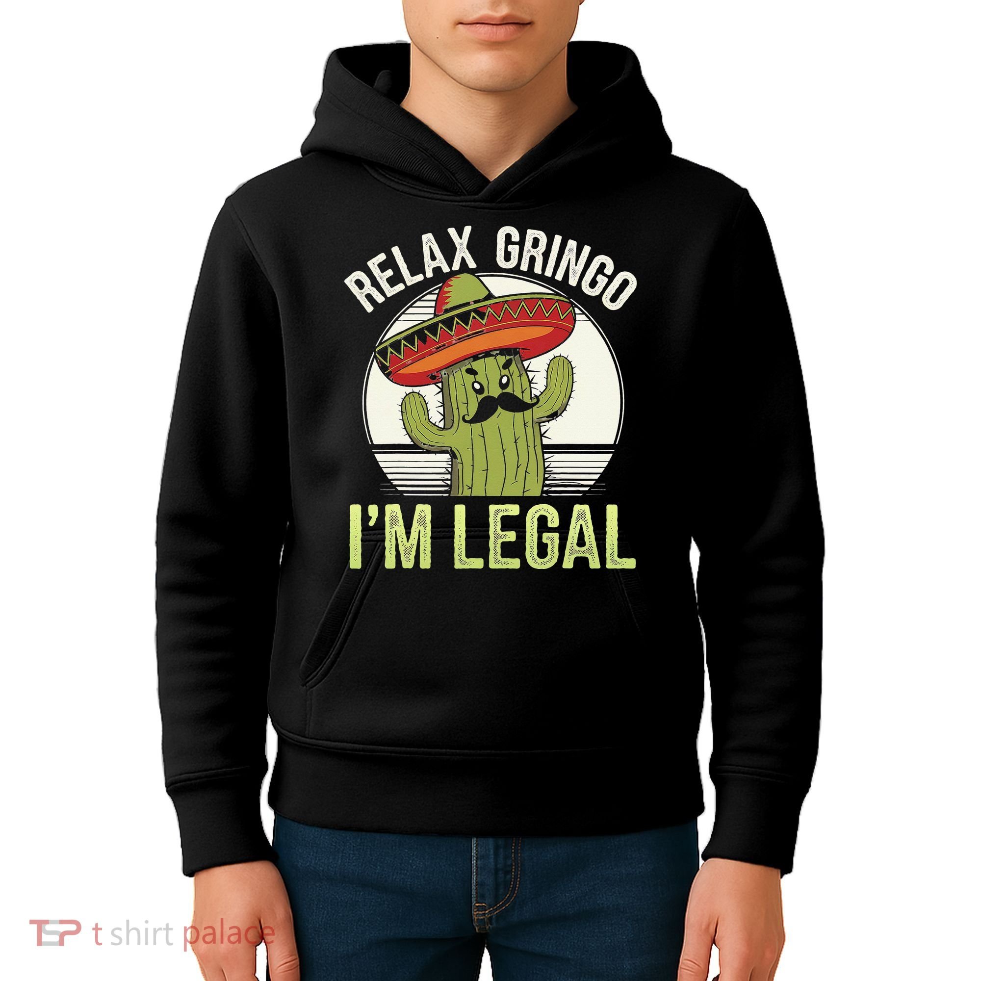 Relax Gringo Im Legal Funny Cinco De Mayo Mexican Immigrant Kids Hoodie