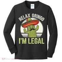 Relax Gringo Im Legal Funny Cinco De Mayo Mexican Immigrant Kids Long Sleeve Shirt thumb 0