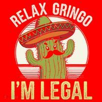 Relax Gringo Im Legal Funny Cinco De Mayo Mexican Immigrant Santa Hat thumb 1