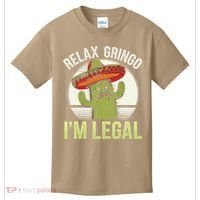 Relax Gringo Im Legal Funny Cinco De Mayo Mexican Immigrant Kids T-Shirt thumb 0