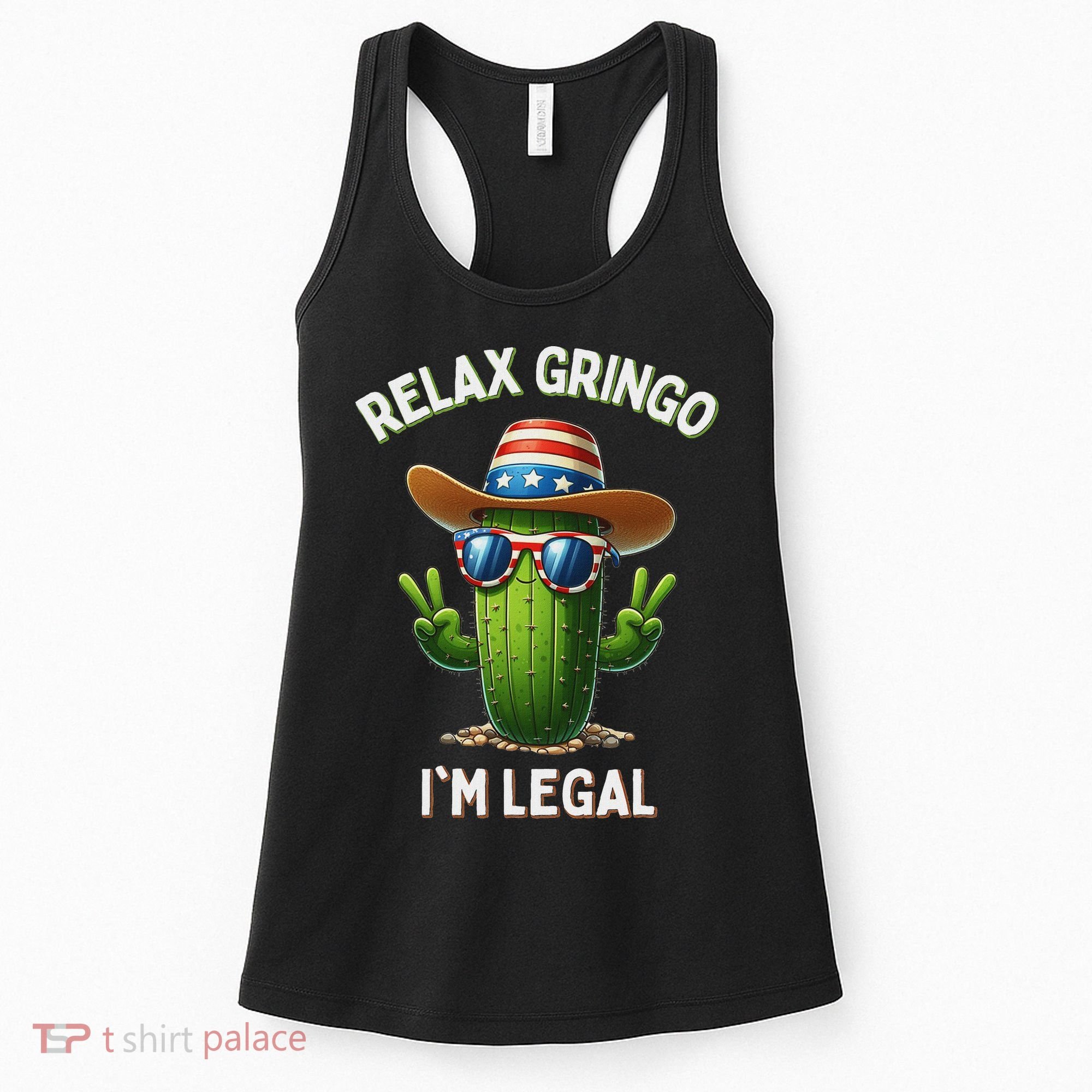 Relax Gringo Im Legal Latino Mexican Immigrant Women's Tank Top