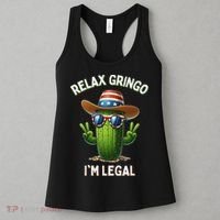 Relax Gringo Im Legal Latino Mexican Immigrant Women's Tank Top thumb 3