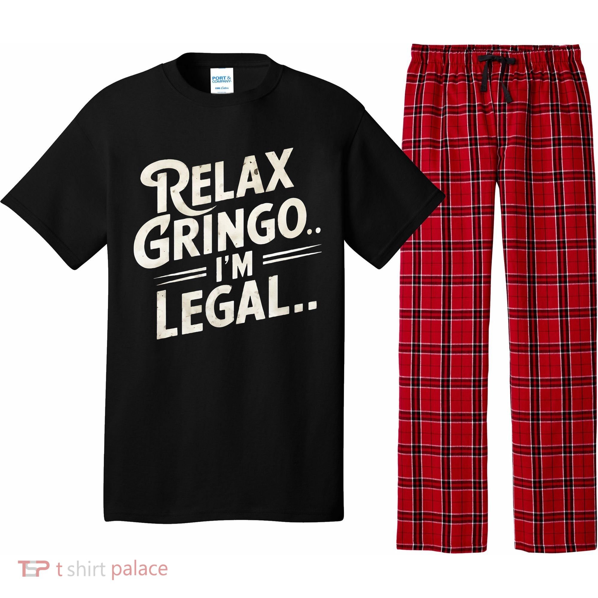 Relax Gringo Im Legal Pajama Set