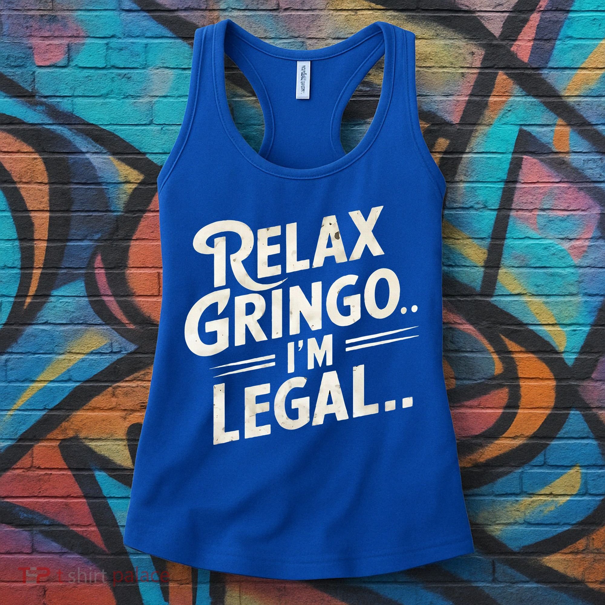 Relax Gringo Im Legal Women's Tank Top