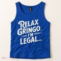 Relax Gringo Im Legal Tank Top thumb 2