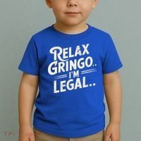 Relax Gringo Im Legal Toddler T-Shirt thumb 2