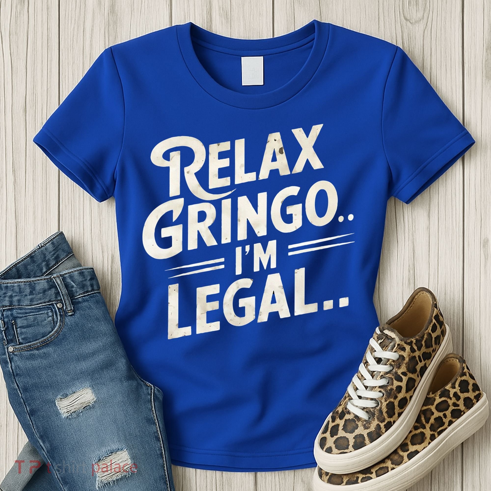 Relax Gringo Im Legal Women's T-Shirt