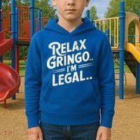 Relax Gringo Im Legal Kids Hoodie thumb 2