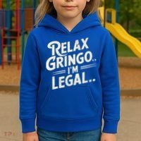 Relax Gringo Im Legal Kids Hoodie thumb 3