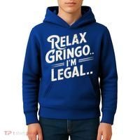 Relax Gringo Im Legal Kids Hoodie thumb 4