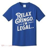 Relax Gringo Im Legal Kids T-Shirt thumb 0