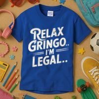 Relax Gringo Im Legal Kids T-Shirt thumb 3