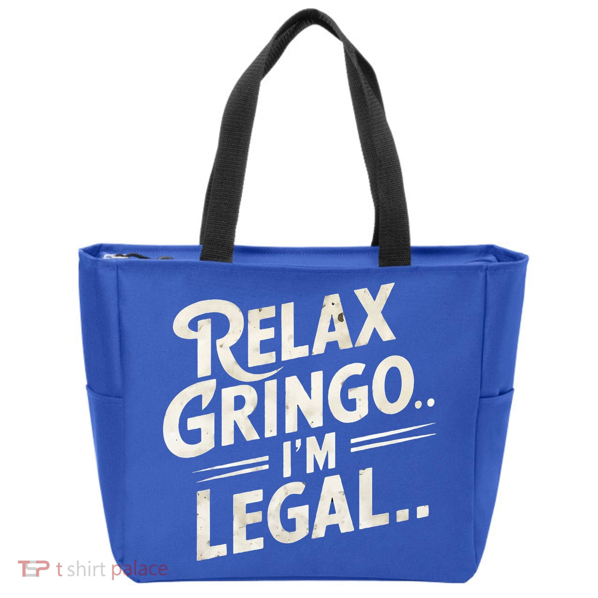 Relax Gringo Im Legal Tote Bag
