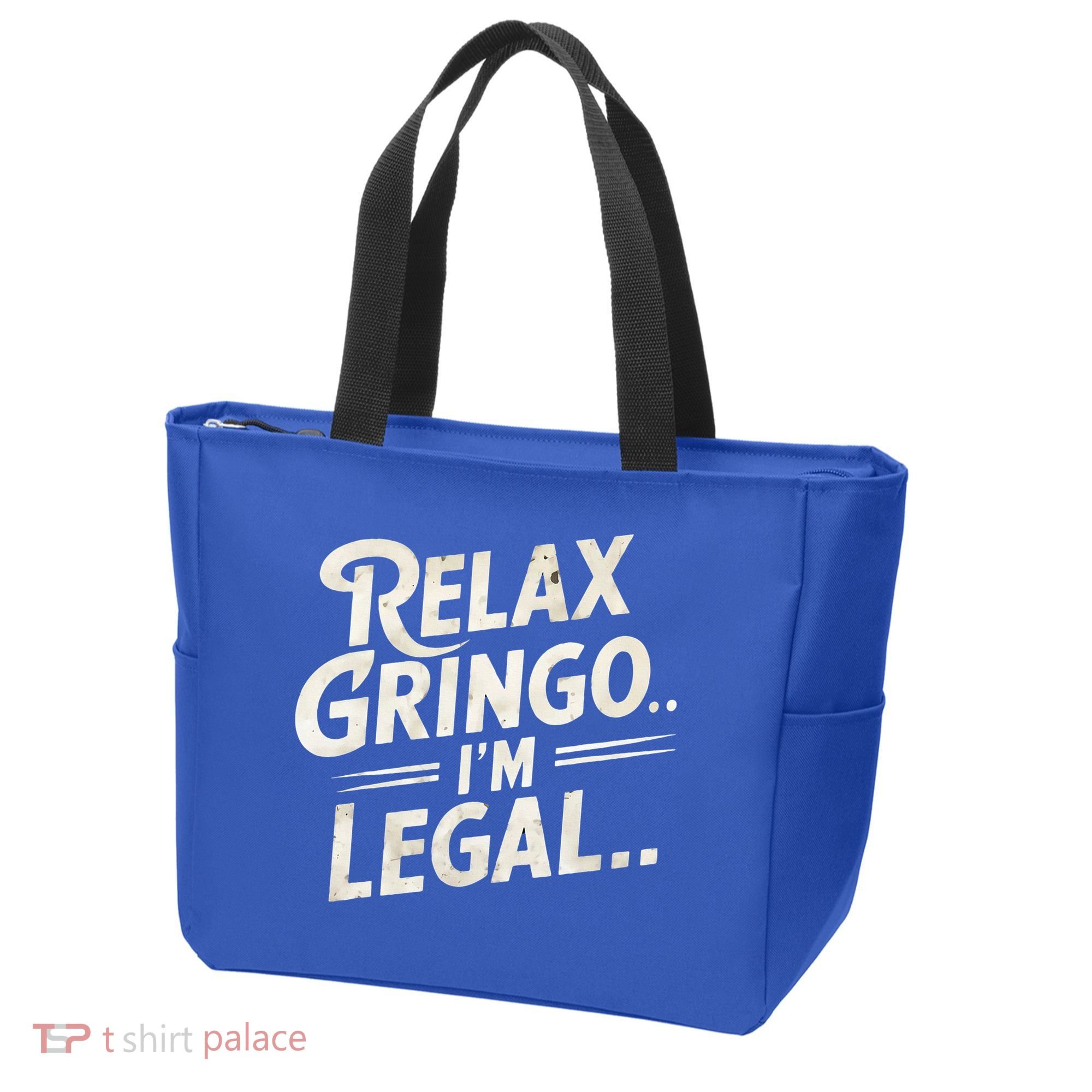 Relax Gringo Im Legal Tote Bag