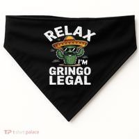 Relax Gringo Im Legal Hilarious Mexican Immigrant Costume USA-Made Doggie Bandana thumb 0