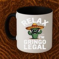 Relax Gringo Im Legal Hilarious Mexican Immigrant Costume Coffee Mug thumb 2