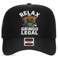 Relax Gringo Im Legal Hilarious Mexican Immigrant Costume Hat thumb 0