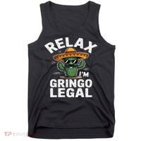 Relax Gringo Im Legal Hilarious Mexican Immigrant Costume Tank Top thumb 0