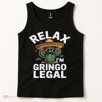 Relax Gringo Im Legal Hilarious Mexican Immigrant Costume Tank Top thumb 2
