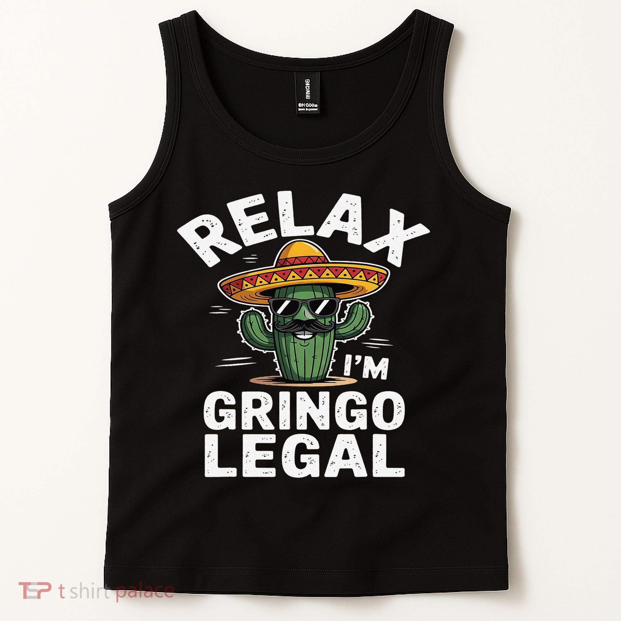 Relax Gringo Im Legal Hilarious Mexican Immigrant Costume Tank Top