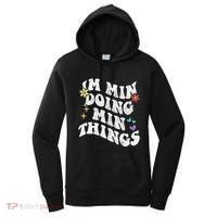 Retro Groovy Im Min Doing Min Things Funny MotherS Day Women's Hoodie thumb 0