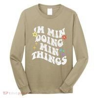 Retro Groovy Im Min Doing Min Things Funny MotherS Day Long Sleeve Shirt thumb 0
