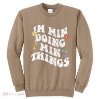 Retro Groovy Im Min Doing Min Things Funny MotherS Day Sweatshirt thumb 0