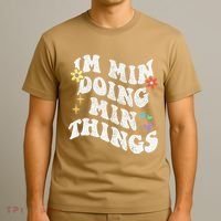 Retro Groovy Im Min Doing Min Things Funny MotherS Day T-Shirt thumb 3