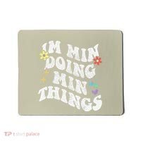 Retro Groovy Im Min Doing Min Things Funny MotherS Day Mousepad thumb 0