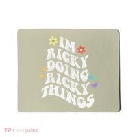 Retro Groovy Im Ricky Doing Ricky Things Funny MotherS Day Mousepad thumb 0