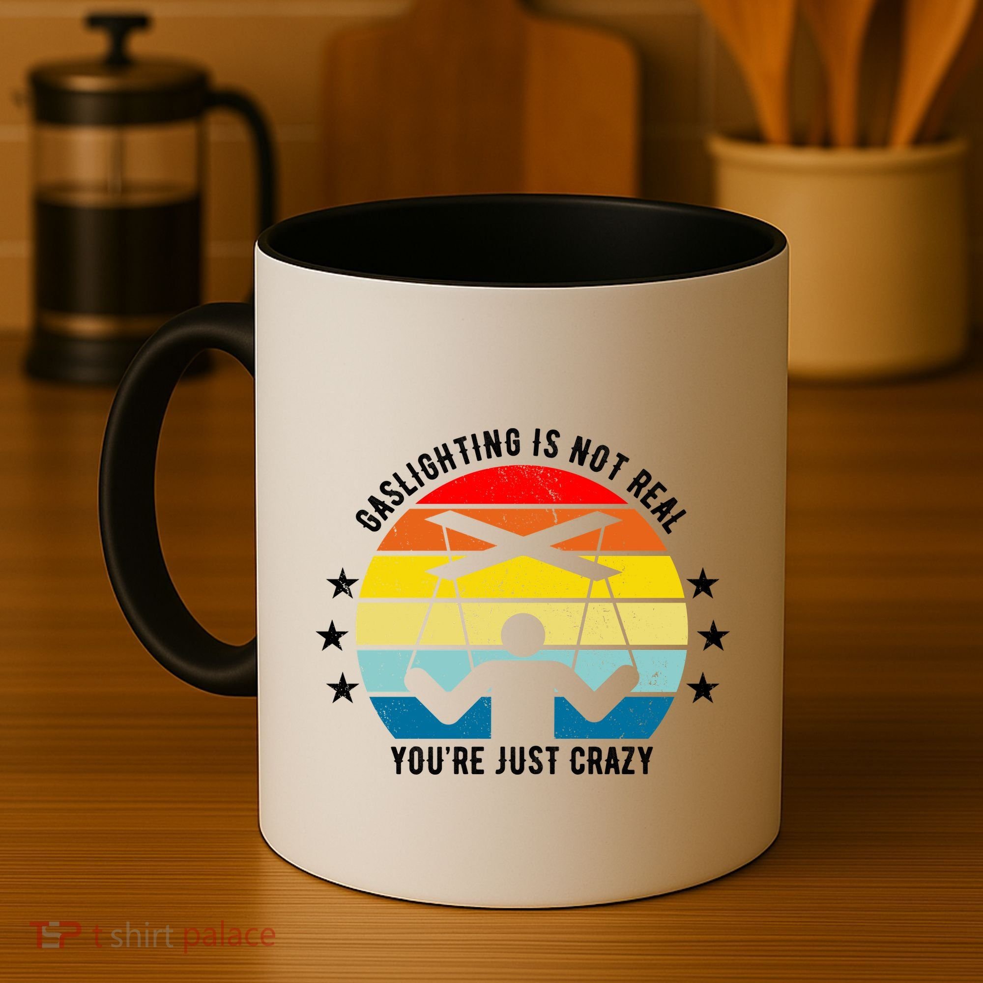 Retro Gaslighting Is Not Real You're Just Crazy Coffee Mug