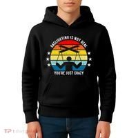Retro Gaslighting Is Not Real You're Just Crazy Kids Hoodie thumb 4
