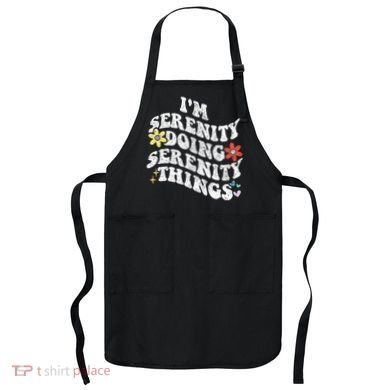 Retro Groovy Im Serenity Doing Serenity Things Funny Apron