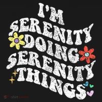 Retro Groovy Im Serenity Doing Serenity Things Funny T-Shirt thumb 7