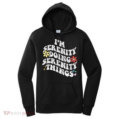Retro Groovy Im Serenity Doing Serenity Things Funny Women's Hoodie