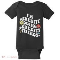 Retro Groovy Im Serenity Doing Serenity Things Funny Baby Bodysuit thumb 0