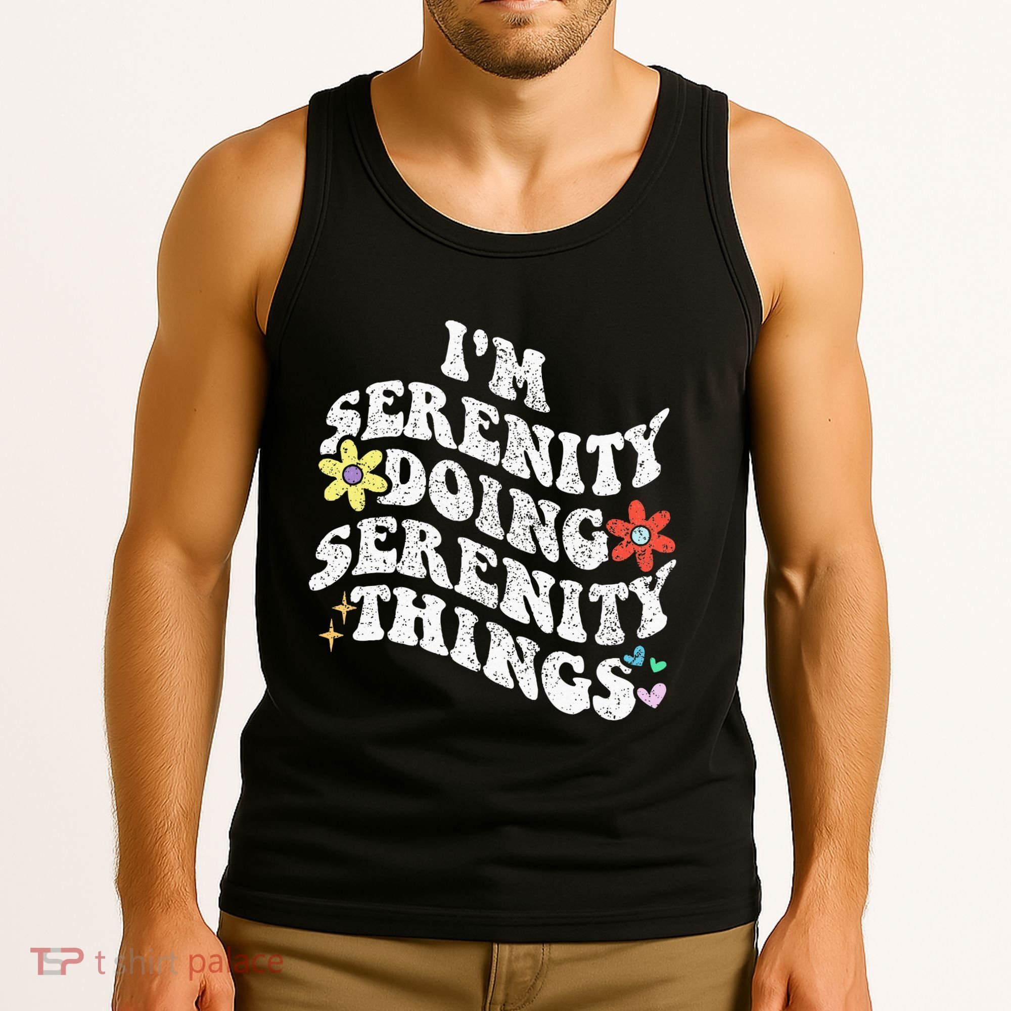 Retro Groovy Im Serenity Doing Serenity Things Funny Tank Top
