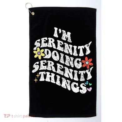 Retro Groovy Im Serenity Doing Serenity Things Funny Golf Towel